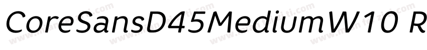 CoreSansD45MediumW10 Rg Regular字体转换